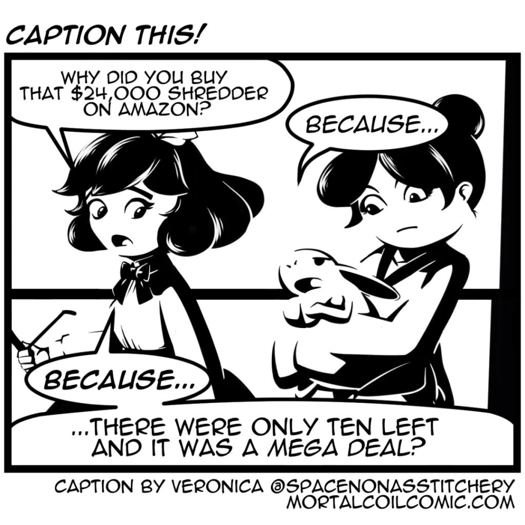 Unbelievable Caption This Entry #2 | This Mortal Coil